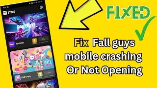 Fix fall guys mobile crashing | fall guys mobile not opening | fall guys mobile not launching