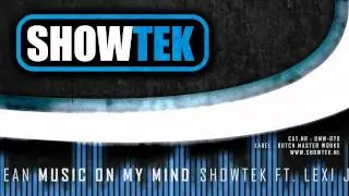 Showtek ft Lexi Jean - Music On My Mind [OFFICIAL]
