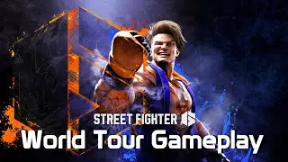 Street Fighter 6 - World Tour Gameplay