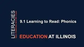 9.1 Learning to Read: Phonics