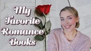 My 10 Favorite Romance Books