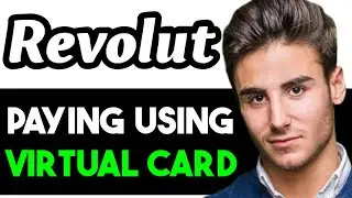 HOW TO USE REVOLUT VIRTUAL CARD APPLE PAY 2023! (FULL GUIDE)