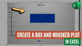 How to Create a Box and Whisker Plot in Excel