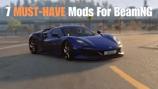 7 MUST HAVE Mods For BeamNG