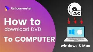 How to Convert DVD to Computer on Windows/Mac