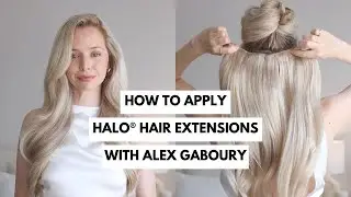 How to apply Halo® Hair Extensions with ✨Alex Gaboury✨