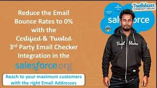 How to Reduce the Email Bounce Rates to 0% Integrating 3rd-Party Email Checker in Salesforce Org?