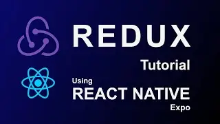 Mastering Redux in React Native Expo: A Comprehensive Tutorial