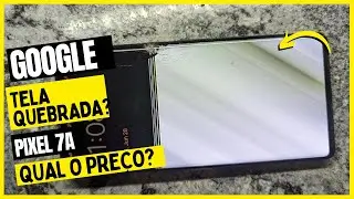 My Cell Phone has a Broken Screen? Google Pixel 7a in Screen Replacement in technical assistanc...
