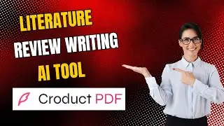 Literature Review Writing AI Tool | Croduct PDF | Chat with PDF | Get Pagewise summary of Research