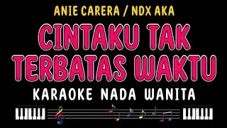 CINTAKU TAK TERBATAS WAKTU - Karaoke Nada Wanita [ Andaikan Malam Yang Sepi Dapat Bicara ]