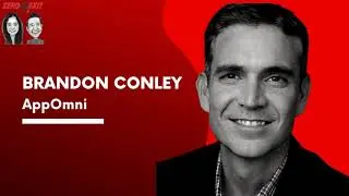 The Art of Selling - Brandon Conley (CRO, AppOmni)