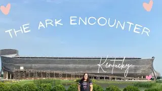 The Ark Encounter