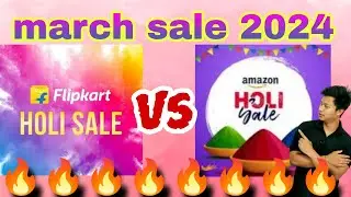 holi sale on amazon 2024| Holi sale on Flipkart 2024