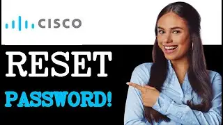 How To Change Cisco Password (2025)