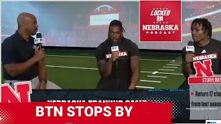 ‘It feels different this year’ at Nebraska as the BTN crew pays a visit to Lincoln