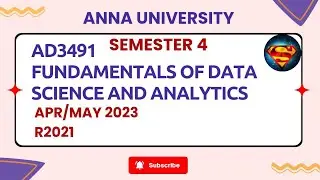 AD3491 Fundamentals of Data Science and Analytics Apr/May 2023