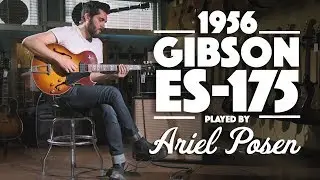 1956 Gibson ES-175 played by Ariel Posen