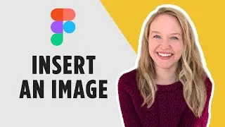 Add/Insert An Image In Figma