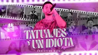 Christian Nava - Tatuajes y Un Idiota (Popurri) [En Vivo]