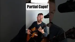 Partial Capo! Who knew? | 