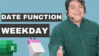 How to use WEEKDAY Function in Excel - Complete Guide