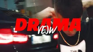 VEJW - DRAMA (OFFICIAL VIDEO)