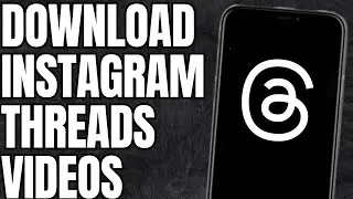 How to download instagram threads videos?