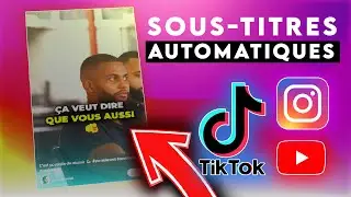 Comment créer FACILEMENT des SOUS-TITRES pour REELS & TIKTOK (Tuto COMPLET 2023)