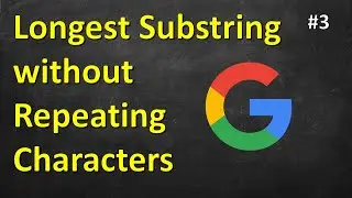 Longest Substring Without Repeating Characters | Leetcode 3 | C++