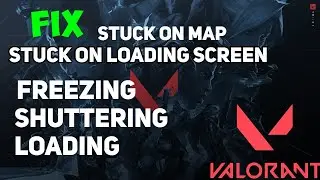 FIX - Valorant Stuck On Loading Screen | Fix Valorant Freezing or Loading Issue