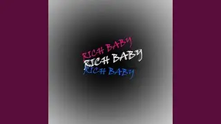 Rich Baby