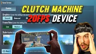 Clutch Machine of 20fps Device ⚡ low end device bgmi montage | 2gb ram bgmi montage