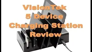 VisionTek 5 Device Charging Station Review