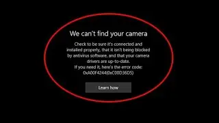 Fix We Cant Find Your Camera Error Code  0Xa00f4244 No camera attached Windows 2022