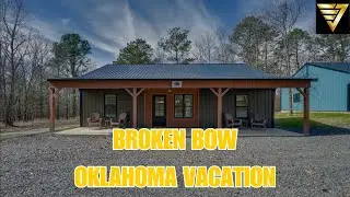 Broken Bow, Oklahoma Cabin Vacation 2024