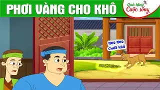 PHƠI VÀNG CHO KHÔ - Phim hoạt hình - Truyện cổ tích - Hoạt hình hay - Cổ tích - Quà tặng cuộc sống