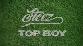 Steez Malase - Top Boy (Official Lyric Video)