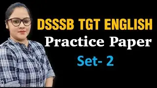 DSSSB TGT ENGLISH PRACTICE PAPER || DSSSB TGT ENGLISH PAPER || DSSSB TGT ENGLISH QUESTIONS