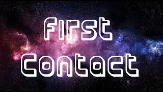 First Contact