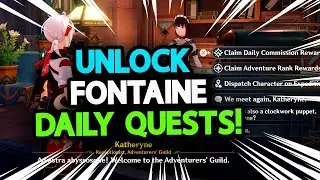 How to Unlock Daily Quests in Fontaine | Genshin Impact Fontaine Guide