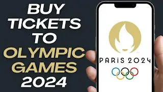 How To Buy Tickets For The Olympic Games Paris (2024) | Step By Step Tutorial