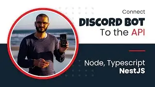 Connecting Discord Bot to the API