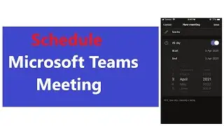 How to Schedule Meeting in Microsoft Teams from iPhone  | how to schedule A meeting using iphone