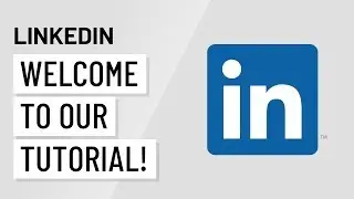 Welcome to Our LinkedIn Tutorial!