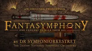 FANTASYMPHONY - One Concert To Rule Them All // Concert trailer