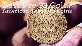 Whats the best Pre-33 USA Gold Coin?