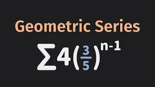 Geometric Series Test and Finding the Sum - Typical Example | Series | Calculus | Glass of Numbers