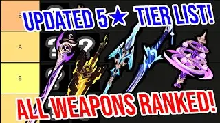 2.6 UPDATED 5★ Weapon Tier List! HUGE Changes?!? Genshin Impact