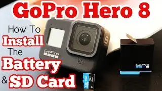 GoPro Hero 8 Black - How to Install the Micro SD Card and Battery